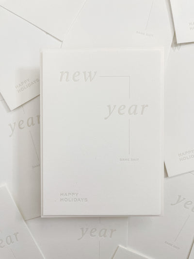 New Year, Same Shit Letterpress Card